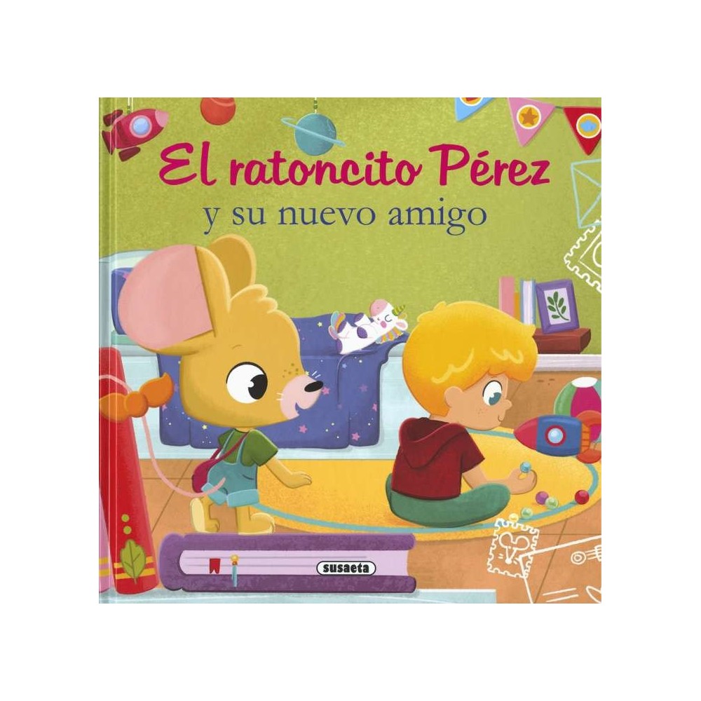 Ratoncito Pérez y su Nuevo Amigo - Susaeta
