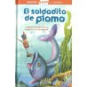 El Soldadito de Plomo – Editorial Susaeta | Compra Online