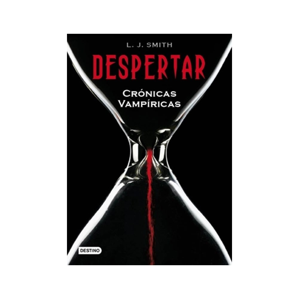 Crónicas Vampíricas 1: Despertar - L.J. Smith Crónicas Vampíricas 1: Despertar - L.J. Smith