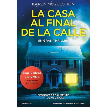 La casa al final de la calle - OFERTA 2 por 9,90