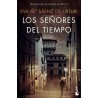 Los señores del tiempo | Final de la Trilogía de la Ciudad Blanca