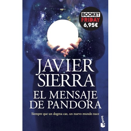 El mensaje de Pandora: Misterio y mitología de Javier Sierra