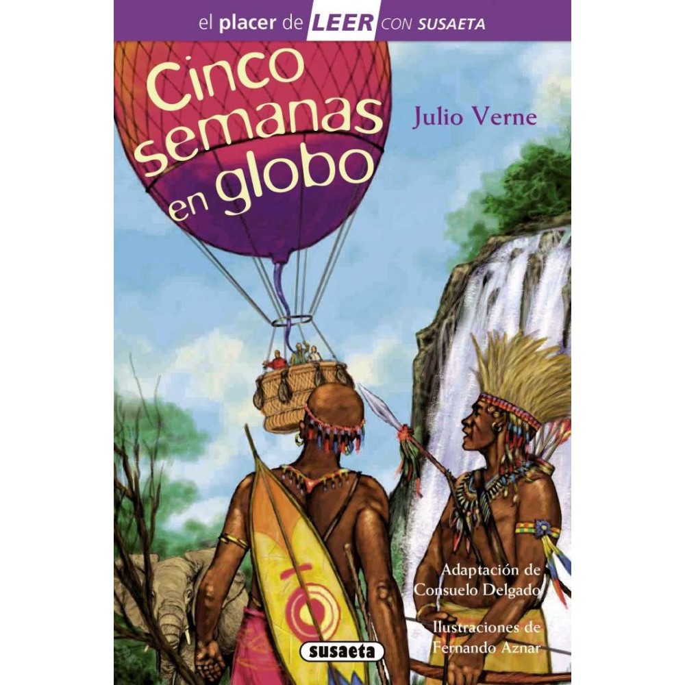 Julio Verne: Cinco Semanas en Globo - Edición Susaeta Julio Verne: Cinco Semanas en Globo - Edición Susaeta