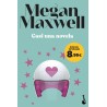 Casi una novela: El libro de Megan Maxwell que te hará reír y enamorarte
