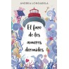 El faro de los amores dormidos - Andrea Longarela | Resumen y Sinopsis