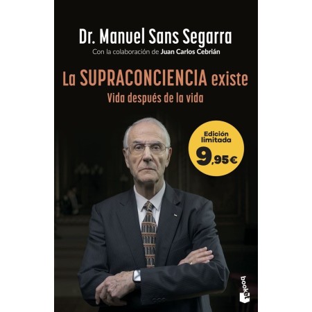 La Supraconciencia Existe - Dr. Manuel Sans Segarra