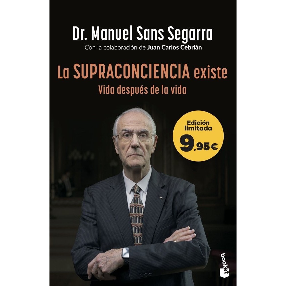La Supraconciencia Existe - Dr. Manuel Sans Segarra