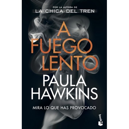 A fuego lento - Paula Hawkins: Sinopsis y Opinión