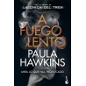 A fuego lento - Paula Hawkins: Sinopsis y Opinión