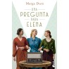 Una pregunta para Elena - Marga Durá | Resumen y Sinopsis