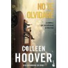 No te olvidaré de Colleen Hoover: Resumen y Personajes