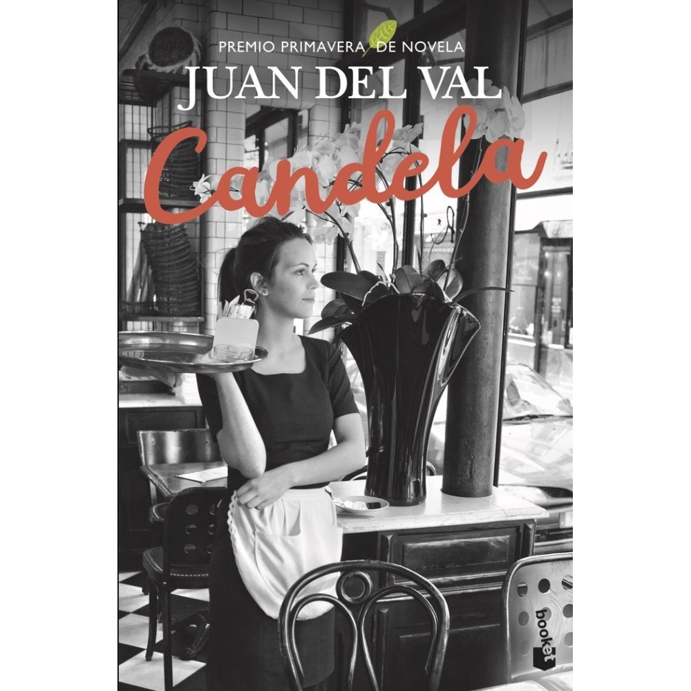 Candela (Juan del Val): Resumen, Personajes y Claves