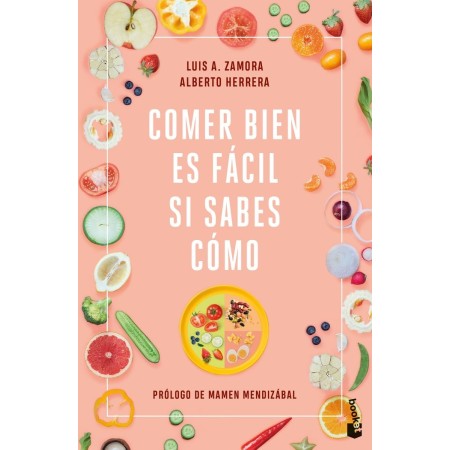 Comer Bien es Fácil si Sabes Cómo: Resumen y Opinión