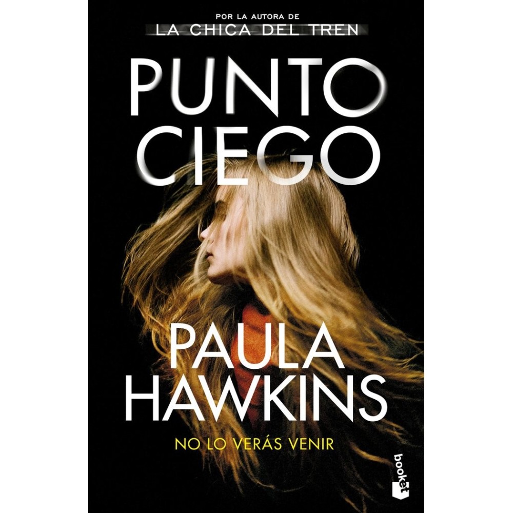 Punto Ciego de Paula Hawkins: Resumen, Sinopsis y Análisis