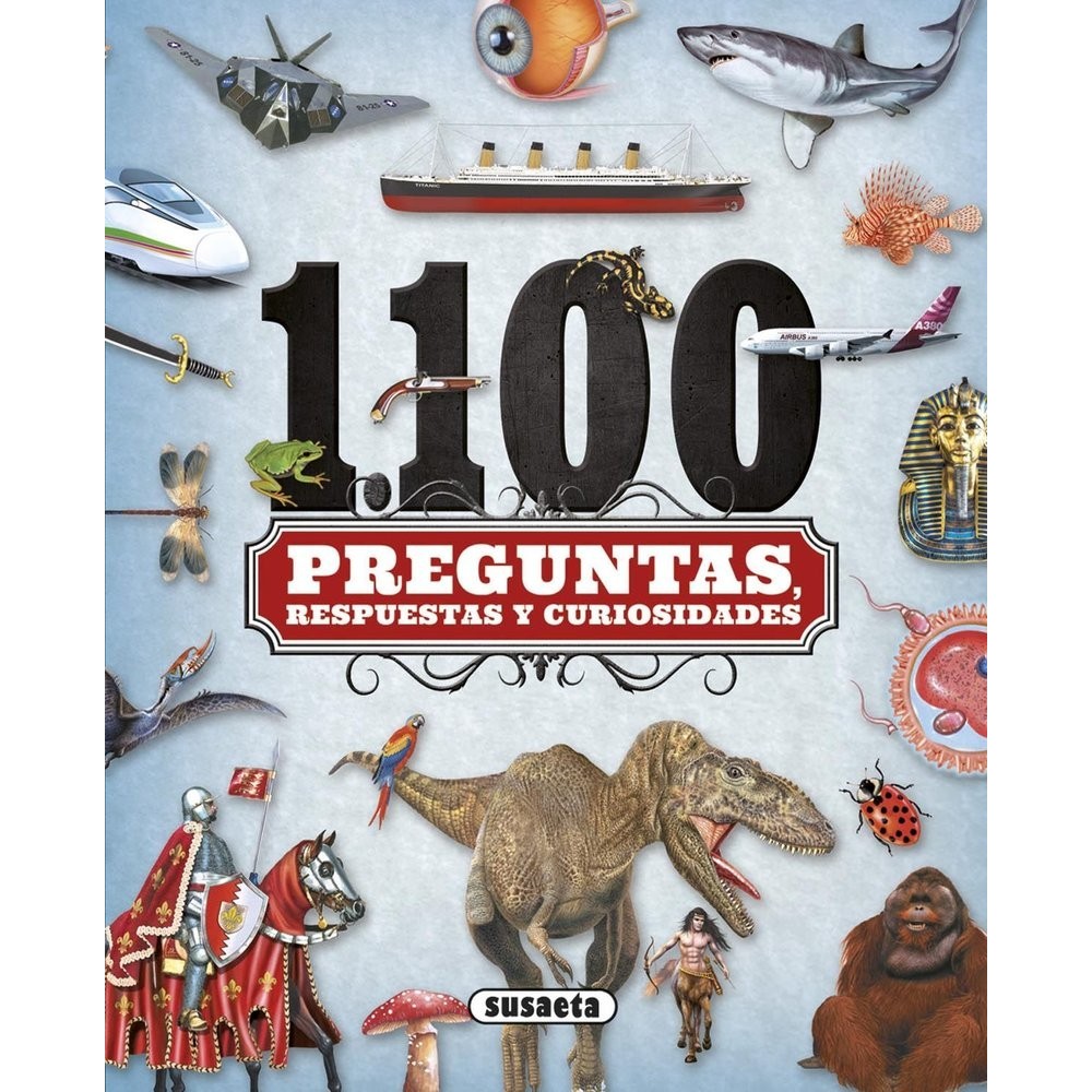 1.100 preguntas, respuestas y curiosidades (Susaeta) | Libro