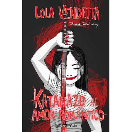 Katanazo al amor romántico - Lola Vendetta | Novela Gráfica
